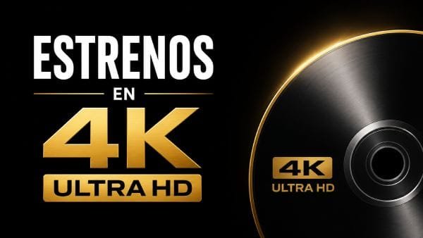 Estrenos en 4K UltraHD