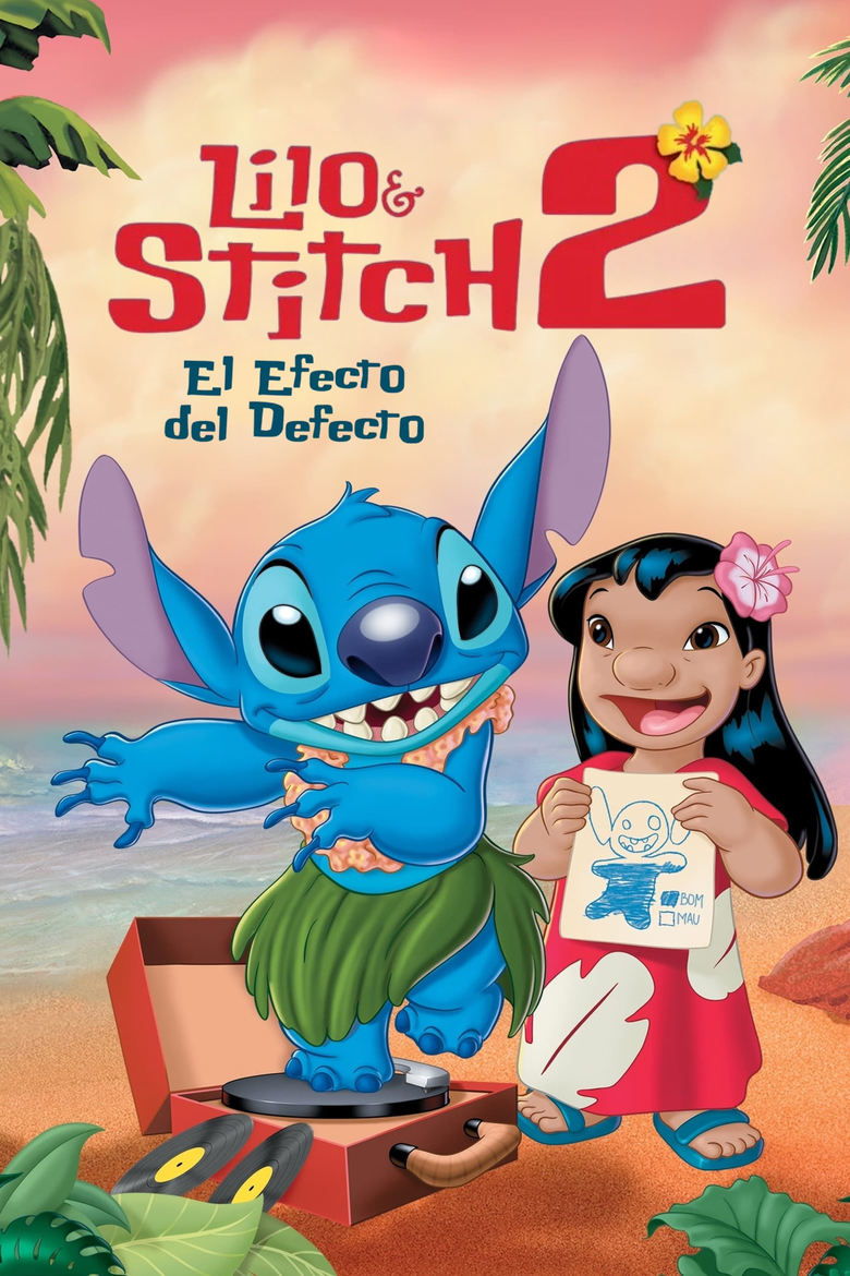 Lilo & Stitch 2: El efecto del defecto (2005)