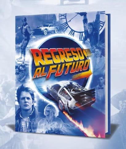 Regreso Al Futuro: La Historia Visual Definitiva